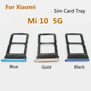 Voor Xiaomi Mi 10 SIM-Kaart Lade + Micro SD-Kaart Lade Houder Slot Adapter Aansluiting Voor Xiaomi Mi10 5G Vervanging 1pcs